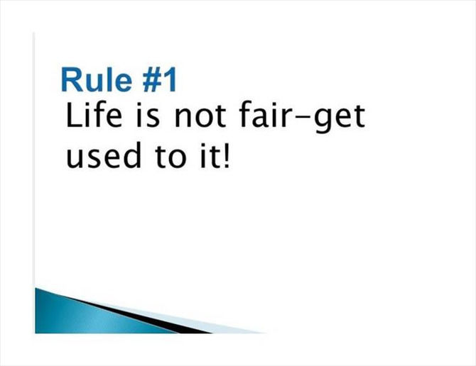 11 Rules Of Life You Won’t Learn In School- 12 images