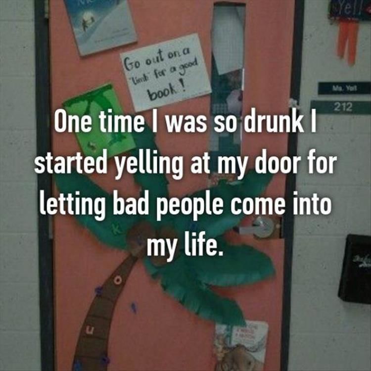 Drunk Decisions Are Often The Funniest Decisions 15 Pics