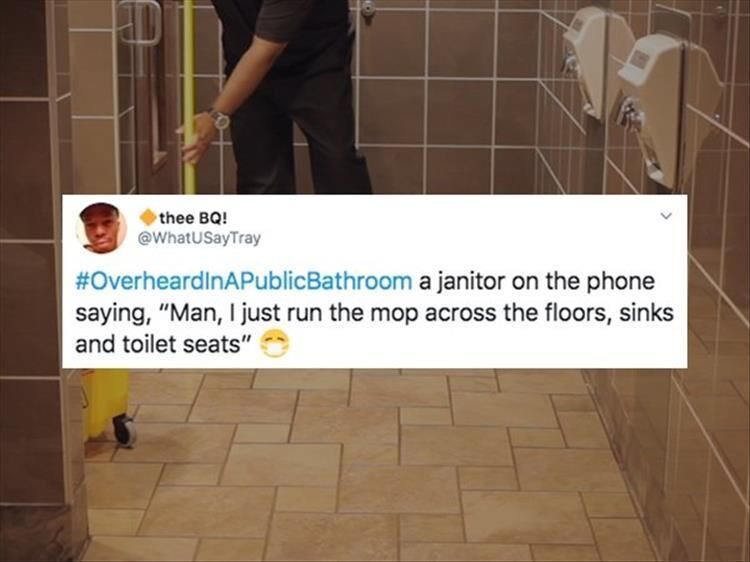 25 Of The Weirdest Things Overheard In Public Restrooms