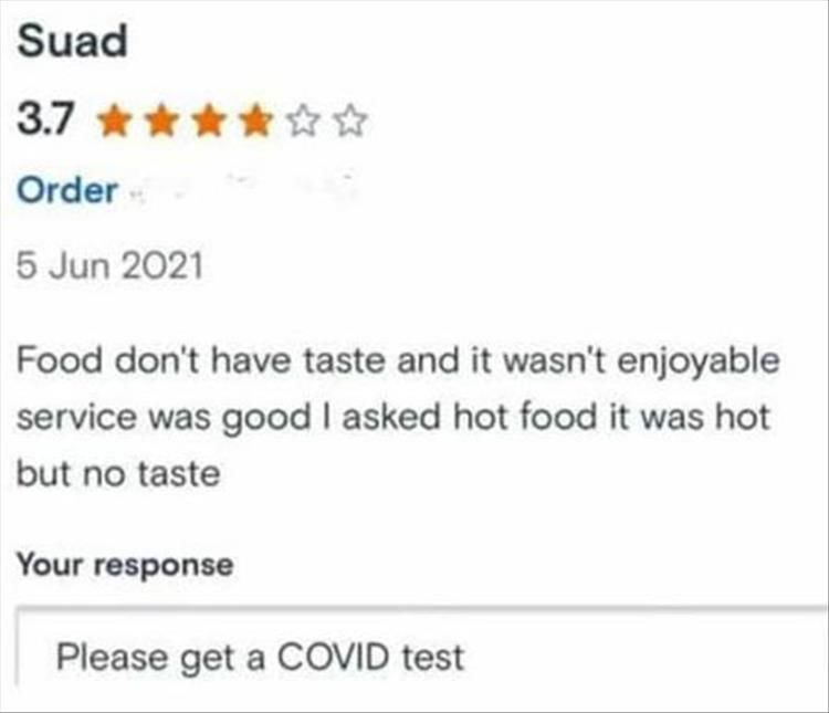 The Funny/Awkward Moment When Restaurants Reply To Their Negative Online Reviews