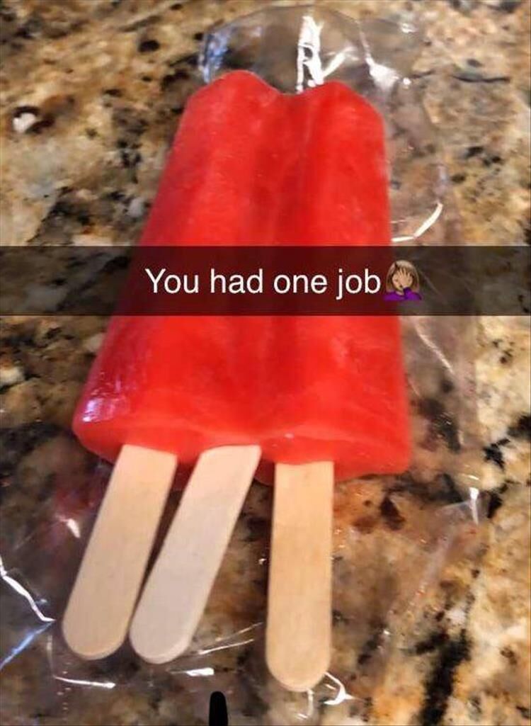 You Had One Job