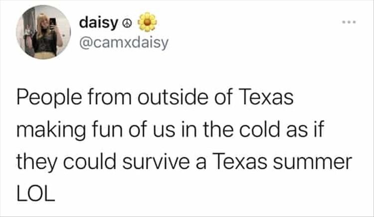 Top 20 Funny Twitter Quotes About The Winter Weather In Texas