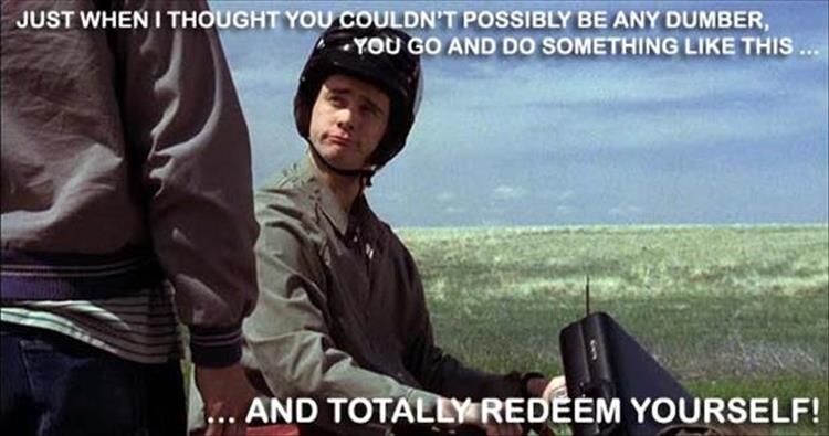 20 Funny Dumb And Dumber Quotes That I Still Use In My Everyday Life