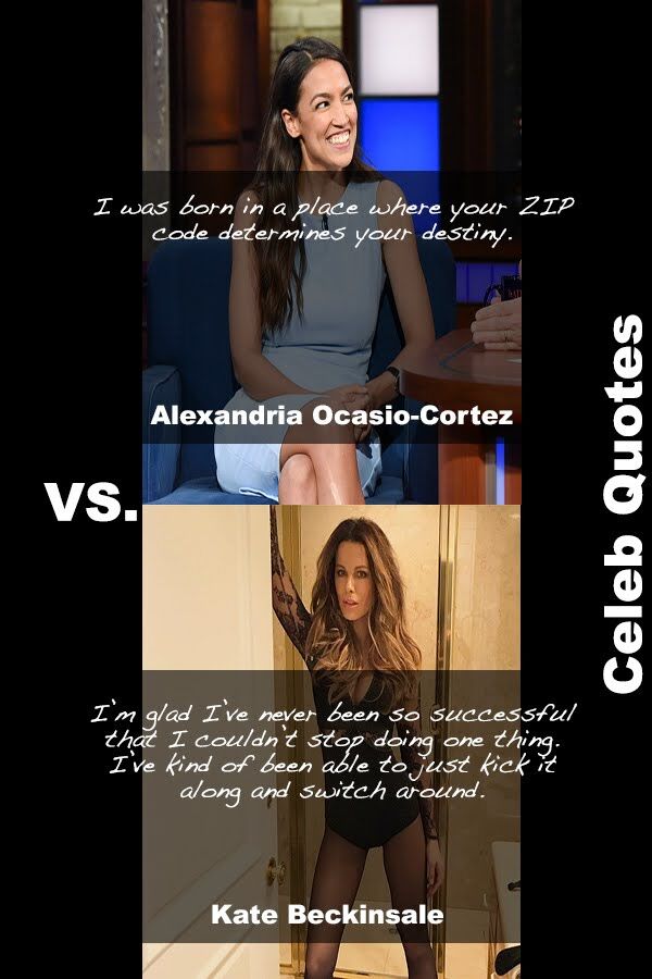 30 Sexy Alexandria Occasio Cortez VS Kate Beckinsale Quotes