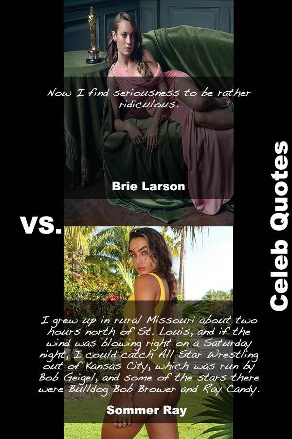 30 Hot Sommer Ray Vs Sexy Brie Larson Quotes You Must Read