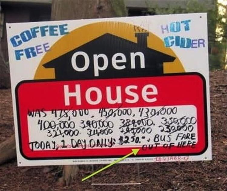 Well, That's One Way To Sell A House