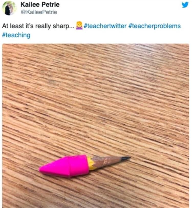 Being A Teacher, The Struggle Is Real 15 Pics