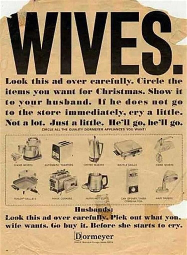 11 Vintage Magazine Ads That Make Me Wonder How Women Ever Put Up With Men