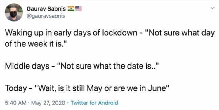20 Funny Twitter Quotes About Losing All Sense Of Time In 2020