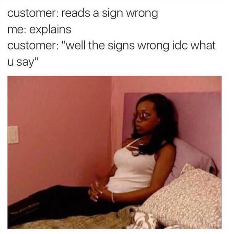 What It’s Really Like To Work In Customer Service 15 Pics
