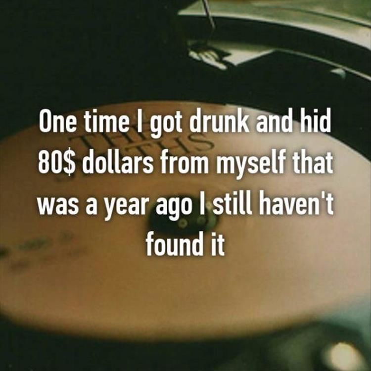 16 Funny Drunk Decisions