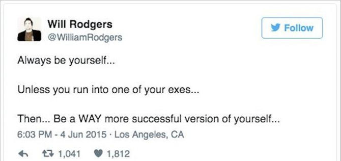 20 Twitter Quotes About Ex’s That Are Funny Because They’re True- 19 images