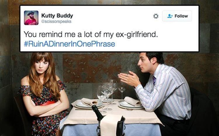 This Is How You Ruin Dinner With Just One Phrase 16 Pics