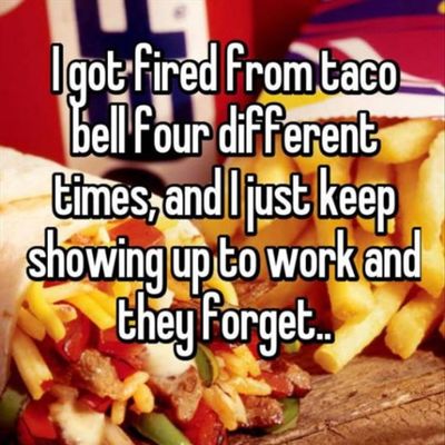 Taco Bell Employee Confessions 14 Pics